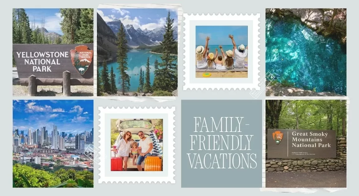 Family-Friendly Vacations: 20 Best Stress-Free Locations